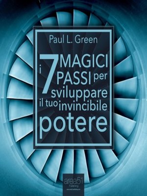 cover image of I 7 Magici Passi per sviluppare il tuo invincibile potere